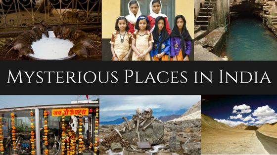 Mysterious Places in India